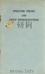 OPERATOR THEORY AND GROUP REPRESENTATIONS（1955 PDF版）