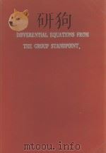 DIFFERENTIAL EQUATIONS FROM THE GROUP STANDPOINT PDF电子版封面