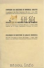 SYMPOSIUM ON QUESTIONS OF NUMERICAL ANALYSIS COLLOQUE SUR DES QUESTIONS D‘ANALYSE NUMERIQUE COLLOQUI 1958 PDF电子版封面