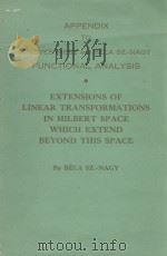 APPENDIX TO FRIGYES RIESZ AND BELA SZ NAGY FUNCTIONAL ANALYSIS（1960 PDF版）