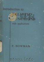 INTRODUCTION TO ELLIPTIC FUNCTIONS（1953 PDF版）