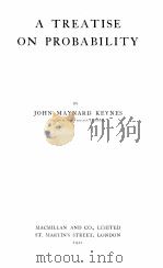 A TREATISE ON PROBABILITY 1921 PDF电子版封面