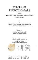 THEORY OF FUNCTIONALS AND OF INTEGRAL AND INTEGRO-DIFFERENTIAL EQUATIONS PDF电子版封面 VITO VOLTERRA