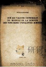 SUR LES VALEURS EXTREMALES DU MODULE DE LA DERIVEE DES FONCTIONS UNIVALENTES BORNEES 1958 PDF电子版封面