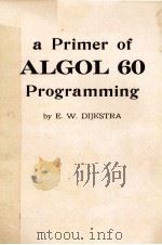 A PRIMER OF ALGOL 60 PROGRAMMING（1962 PDF版）