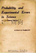 PROBABILITY AND EXPERIMENTAL ERRORS IN SCIENCE AN ELEMENTARY SURVEY 1961 PDF电子版封面