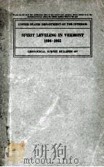 SPIRIT LEVELING IN VERMONT 1896-1935 1938 PDF电子版封面 J.G. STAACK
