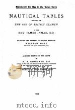NAUTICAL TABLES 1948 PDF电子版封面 H.B. GOODWIN
