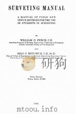 SURVEYING MANUAL FIFTH EDITION 1932 PDF电子版封面 WILLIAM D. PENCE AND MILO S. K