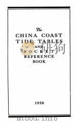 THE CHINA COAST TIDE TABLES AND POCKET REFERENCE BOOK 1950 1949 PDF电子版封面