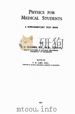 PHYSICS FOR MEDICAL STUDENTS A SUPPLEMENTARY TEXT BOOK PDF电子版封面 J.S. ROGERS