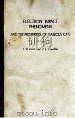 ELECTRON IMPACT PHENOMENA AND THE PROPERTIES OF GASEOUS IONS（1957 PDF版）