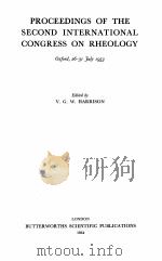 PROCEEDINGS OF THE SECOND INTERNATIONAL CONGRESS ON RHEOLOGY（1954 PDF版）