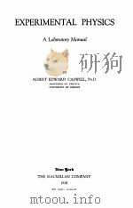 EXPERIMENTAL PHYSICS A LABORATORY MANUAL（1928 PDF版）