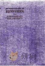 INTRODUCTION TO EINSTEIN AND UNIVERSAL RELATIVITY（1922 PDF版）