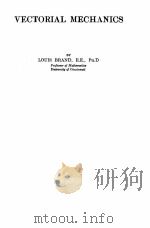 VECTORIAL MECHANICS 1930 PDF电子版封面 LOUIS BRAND