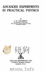 ADVANCED EXPERIMENTS IN PRACTICAL PHYSICS（1938 PDF版）