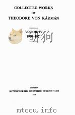 COLLECTED WORKS OF THEODORE VON KARMAN VOLUME IV 1940-1951 1956 PDF电子版封面