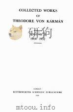 COLLECTED WORKS OF THEODORE VON KARMAN VOLUME II 1914-1932 1956 PDF电子版封面