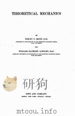 THEORETICAL MECHANICS 1910 PDF电子版封面 PERCEY F. SMITH AND WILLIAM RA