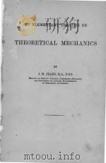 AN ELEMENTARY TREATISE ON THEORETICAL MECHANICS PDF电子版封面 J.H. JEANS