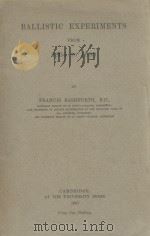 BALLISTIC EXPERIMENTS FROM 1864 TO 1880（1907 PDF版）