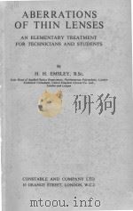 ABERRATIONS OF THIN LENSES AN ELEMENTARY TREATMENT FOR TECHNICIANS AND STUDENTS（1956 PDF版）
