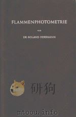 FLAMMENPHOTOMETRIE 1956 PDF电子版封面 ROLAND HERRMANN