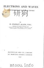 ELECTRONS AND WAVES AN INTRODUCTION TO ATOMIC PHYSICS（1932 PDF版）