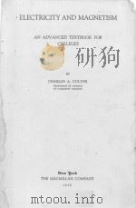 ELECTRICITY AND MAGNETISM AN ADVANCED TEXTBOOK FOR COLLEGES（1930 PDF版）