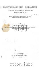 ELECTROMAGNETIC RADIATION AND THE MECHANICAL REACTIONS ARISING FROM IT（1912 PDF版）