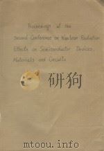 PROCEEDINGS OF THE SECOND CONFERENCE ON NUCLEAR RADIATION EFFECTS ON SEMICONDUCTOR DEVICES MATERIALS（ PDF版）