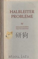 HALBLEITERPROBLEME BAND IV 1958 PDF电子版封面