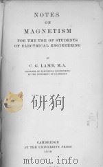 NOTES ON MAGNETISM FOR THE USE OF STUDENTS OF ELECTRICAL ENGINEERING（1919 PDF版）