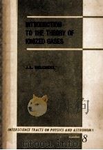 INTRODUCTION TO THE THEORY OF IONIZED GASES（ PDF版）