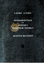 FUNDAMENTALS OF MODERN QUANTUM PHYSICS QUANTUM MECHANICS（1959 PDF版）