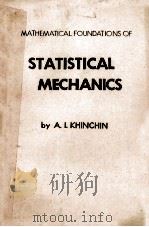 MATHEMATICAL FOUNDATIONS OF STATISTICAL MECHANICS（ PDF版）