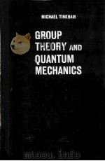 GROUP THEORY AND QUANTUM MECHANICS（ PDF版）