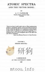 ATOMIC SPECTRA AND THE VECTOR MODEL VOLUME I（1937 PDF版）