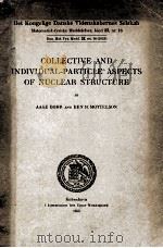 COLLECTIVE AND INDIVIDUAL-PARTICLE ASPECTS OF NUCLEAR STRUCTURE（ PDF版）