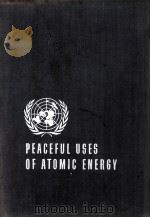 PROCEEDING OF THE INTERNATIONAL CONFERENCE ON THE PEACEFUL USES OF ATOMIC ENERGY VOLUME 12（1956 PDF版）