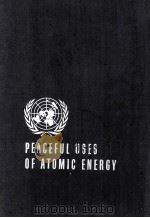 PROCEEDING OF THE INTERNATIONAL CONFERENCE ON THE PEACEFUL USES OF ATOMIC ENERGY VOLUME 13（1956 PDF版）