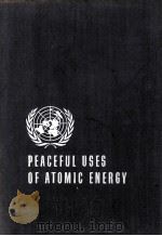 PROCEEDING OF THE INTERNATIONAL CONFERENCE ON THE PEACEFUL USES OF ATOMIC ENERGY VOLUME 14（1956 PDF版）