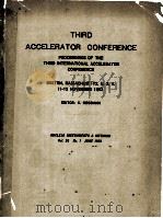 THIRD ACCELERATOR CONFERENCE 1964 PDF电子版封面 KAI SIEGBAHN