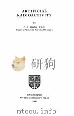 ARTIFICIAL RADIOACTIVITY（1949 PDF版）