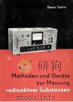 METHODEN UND GERATE ZUR MESSUNG RADIOAKTIVER SUBSTANZEN（1958 PDF版）