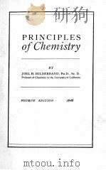 PRINCIPLES OF CHEMISTRY FOURTH EDITION 1940 PDF电子版封面 JOEL H. HILDEBRAND
