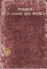 PROGRESS IN ELEMENTARY AND COSMIC RAY PHYSICS VOLUME I（1952 PDF版）