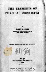 THE ELEMENTS OF PHYSICAL CHEMISTRY FOURTH EDITION（1918 PDF版）