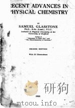 RECENT ADVANCES IN PHYSICAL CHEMISTRY SECOND EDITION 1933 PDF电子版封面